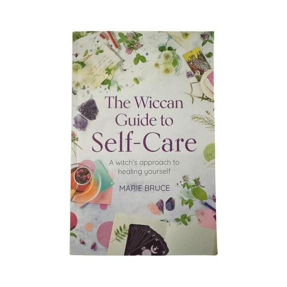 The Wiccan Guide to Self Care by Marie Bruce Paperback - Picture 1 of 4